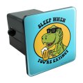 Graphics More Sleep When Your Extinct Dinosaur Funny Humor Tow Trailer Hitch Cover Plug Insert