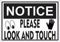 5in X 3 Symbols Notice Please Look And Touch Magnet Magnetic Business Sign By Stickertalk 