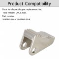 Steel Door Handle Paddle Gear Replacement For Tesla Model S 2012-2019 1042845-00-a 1042845-00-b