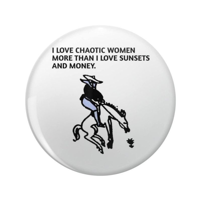 I Love Chaotic Women More Than Sunsets And Money Double Sided Stainless Steel Keychain 1 25 In Round Resin Encased Design