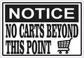 5in X 3 Shopping Cart Notice No Carts Beyond This Point Sticker Sign By Stickertalk 