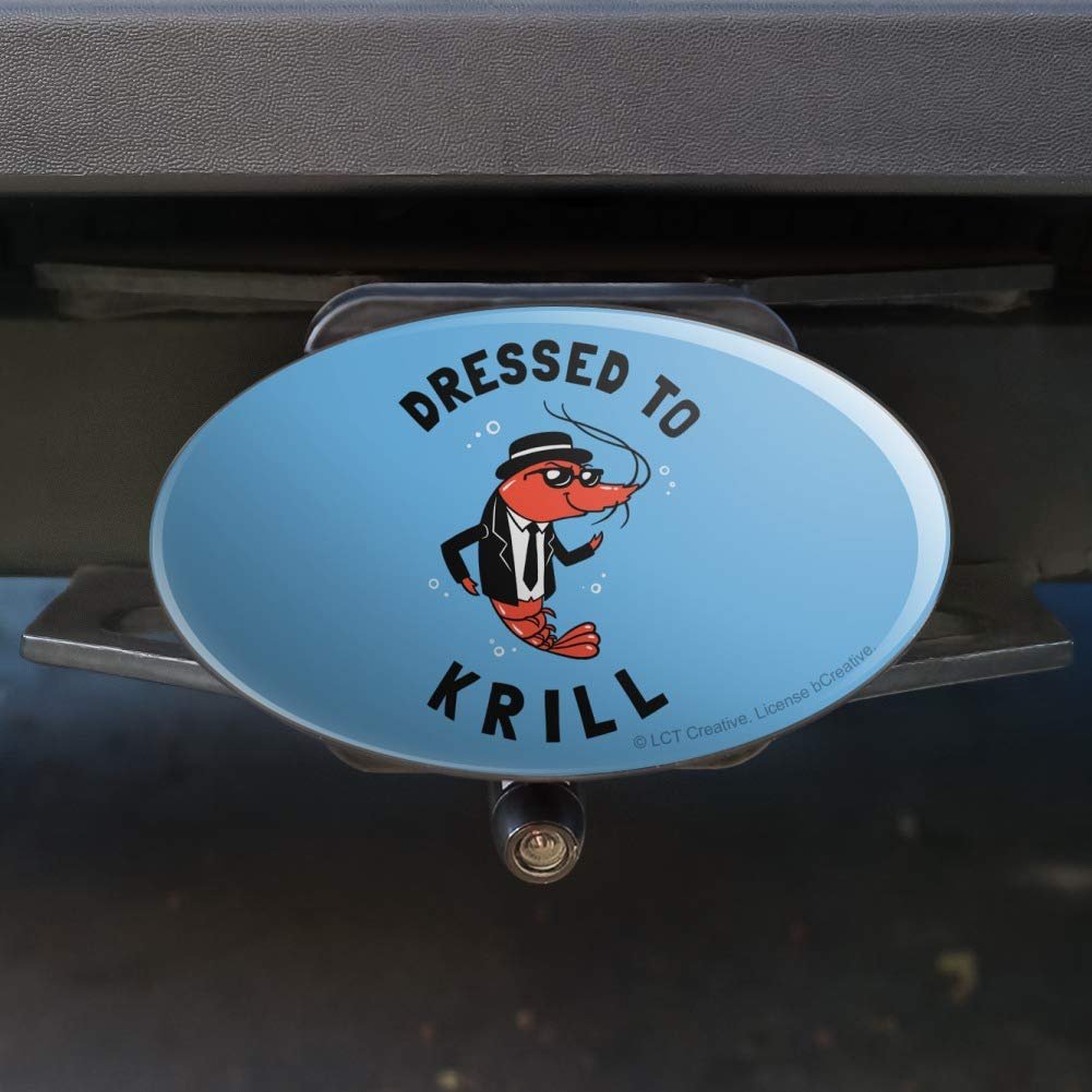 Dressed To Krill Kill Funny Humor Oval Tow Trailer Hitch Cover Plug Insert For 2 In Receivers Black Abs Plastic With Uv