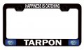 Happiness Is Catching Tarpon Fishing Black Metal License Plate Frame Tag Holder W96 