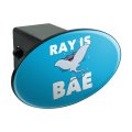 Graphics More Ray Is Bae Funny Humor Oval Tow Trailer Hitch Cover Plug Insert