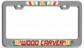 Wood Carver Career 3d Metal License Plate Frame For Auto Suv And Truck Universal Fit Tag Holder 12 X 6 In 