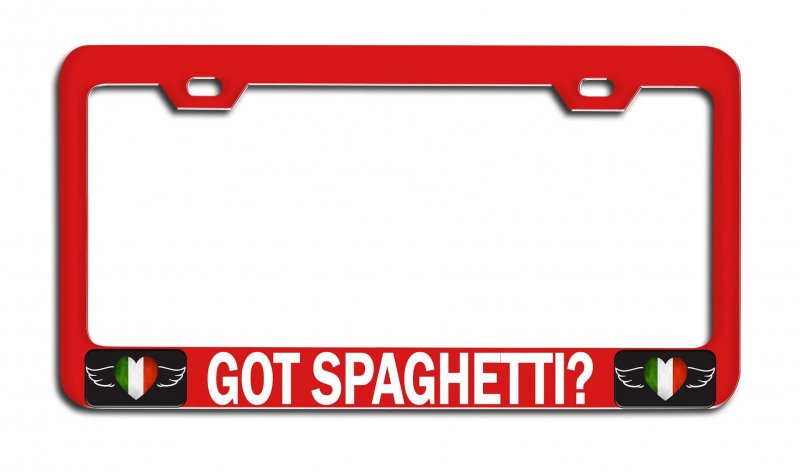 Got Spaghetti Italian Italy Rd Auto Metal License Plate Frame Tag Holder A36