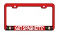 Got Spaghetti Italian Italy Rd Auto Metal License Plate Frame Tag Holder A36 