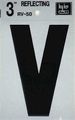 Hy-ko Rv-50 V 3 Blackinyl Self-stick Reflective Letter V 