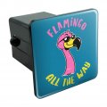 Flamingo All The Way Funny Humor Tow Trailer Hitch Cover Plug Insert
