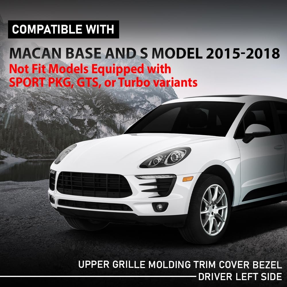 Left Upper Grille Molding Trim Bezel For Porsche Macan Base And S 2015 2018 Driver Side Air Intake Grill 95b8076851e0 1e0