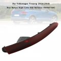 Topteng Rear Bumper Right Lower Side Reflector 7p6945106a For Volkswagen Touareg 2014-2018 7p6945702g