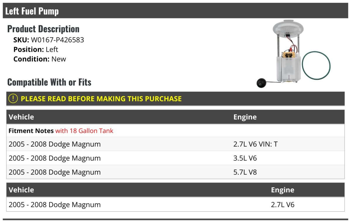 Left Driver Side Fuel Pump For 2005 To 2008 Dodge Magnum With 18 Gallon Tank Fits 2 7l V6 Vin T 3 5l And 5 V8 Engines