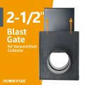 Powertec 70133v 2-1 2 Blast Gate For Dust Collector Collection Fittings