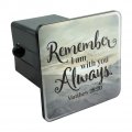 Remember I Am With You Always Matthew 28 20 Snowy Mountain Tow Trailer Hitch Cover Plug Insert