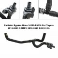 Topteng Radiator Bypass Hose 16260-f0010 For Toyota 2 5l A25afks Engines Camry 2018-2023 Rac4 2019-2023 Avalon 2021 Non Hybrid