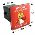 My Cat Could Beat Up Your Boxing Gloves Funny Humor Tow Trailer Hitch Cover Plug Insert