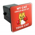 My Cat Could Beat Up Your Boxing Gloves Funny Humor Tow Trailer Hitch Cover Plug Insert