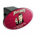 Jello Shots Your Other Favorite Thing That Jiggles Funny Humor Retro Oval Tow Trailer Hitch Cover Plug Insert