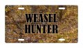 Weasel Hunter Hunt Hunting Aluminum License Plate Auto Suv Truck Tag Dese45 