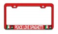 Peace Love Spaghetti Italian Italy Rd Auto Metal License Plate Frame Tag Holder W1 