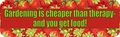 Stickertalk Gardening Cheaper Than Therapy Magnet 10 Inches By 3 