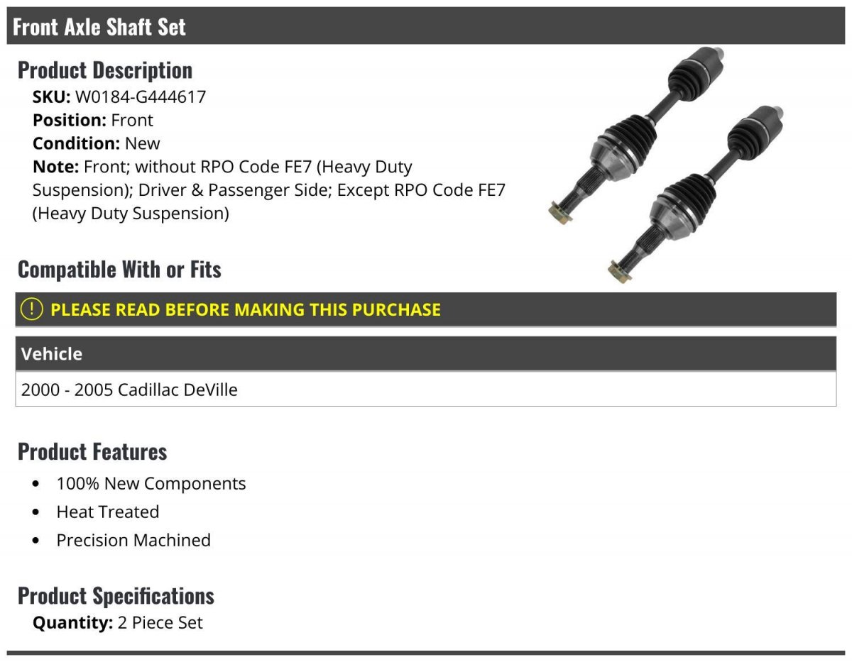 Front Axle Shaft Set Of 2 For 2000-2005 Cadillac Deville Without Rpo Code Fe7