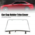 Water Cup Trim Cover Holder Frame 2056830900 Car Strip Electrosilvering Ring For Benz C Class W205 2014a 2021