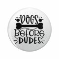 Dogs Before Dudes Double Sided Stainless Steel Keychain 3d Resin Encased Round Design 1 25 In Novelty Key Ring For Backpacks 