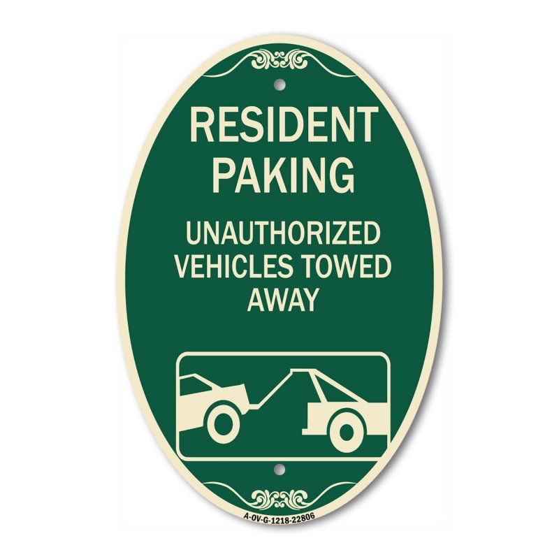 Signmission Designer Oval Series Tow Away Resident Parking Unauthorized Vehiclesed With Car Tow Graphic Green Tan 12 X 18