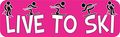 10in X 3in Live To Ski Skiing Bumper Magnet Vinyl Magnetic Magnets By Stickertalk 