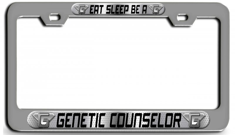 Eat Sleep Be A Genetic Counselor 3d Metal License Plate Frame Universal Fit For Auto Suv And Truck Tag Holder 12 X 6 In
