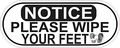 5in X 2in Notice Please Wipe Your Feet Sticker By Stickertalk 