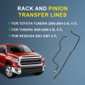 Rack Pinion Transfer Lines For Toyota Tundra 2000-2004 3l 7l 2005-2006 0l 4 Sequoia 2001-2007 4