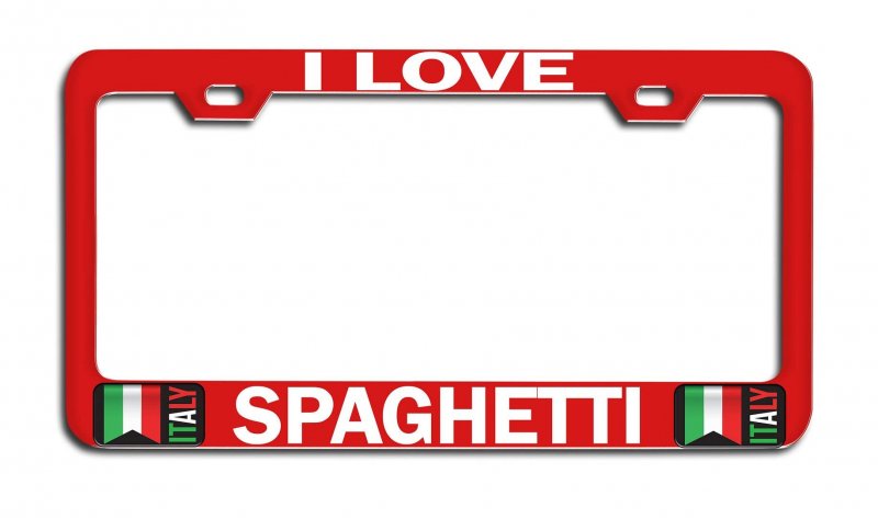 I Love Spaghetti Italian Italy Metal License Plate Frame Tag Holder Heavy Duty Steel Weatherproof Universal Fit For Us And