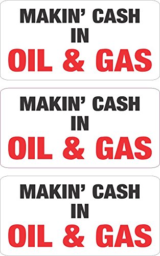 3 Makin Cash In Oil And Gas Hard Hat Helmet Toolbox Stickers Decal 1 X2