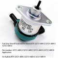 Fuel Stop Solenoid Valve 32721-60014 For Kubota Rtv1100cr Rtv1100cw Rtv-x1100 Rtv-x1120 Rtv1140 B2710 B2910 B3030 B7510