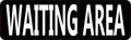 10in X 3in Waiting Area Magnet Magnetic Business Sign Vinyl Magnets By Stickertalk 