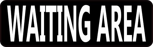 10in X 3in Waiting Area Magnet Magnetic Business Sign Vinyl Magnets By Stickertalk