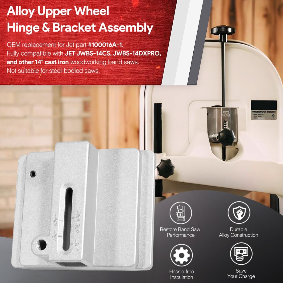 100016a-1 Alloy Upper Wheel Hinge And Bracket Assembly For Jet 14 In Cast Iron Band Saw Jwbscs Jwbs-14dxpro Rigid 14002 Reliant
