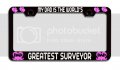 My Dad Is The World S Greatest Surveyor Father Metal License Plate Frame Heavy Duty Steel Tag Holder For Us And Canada Vehicles 