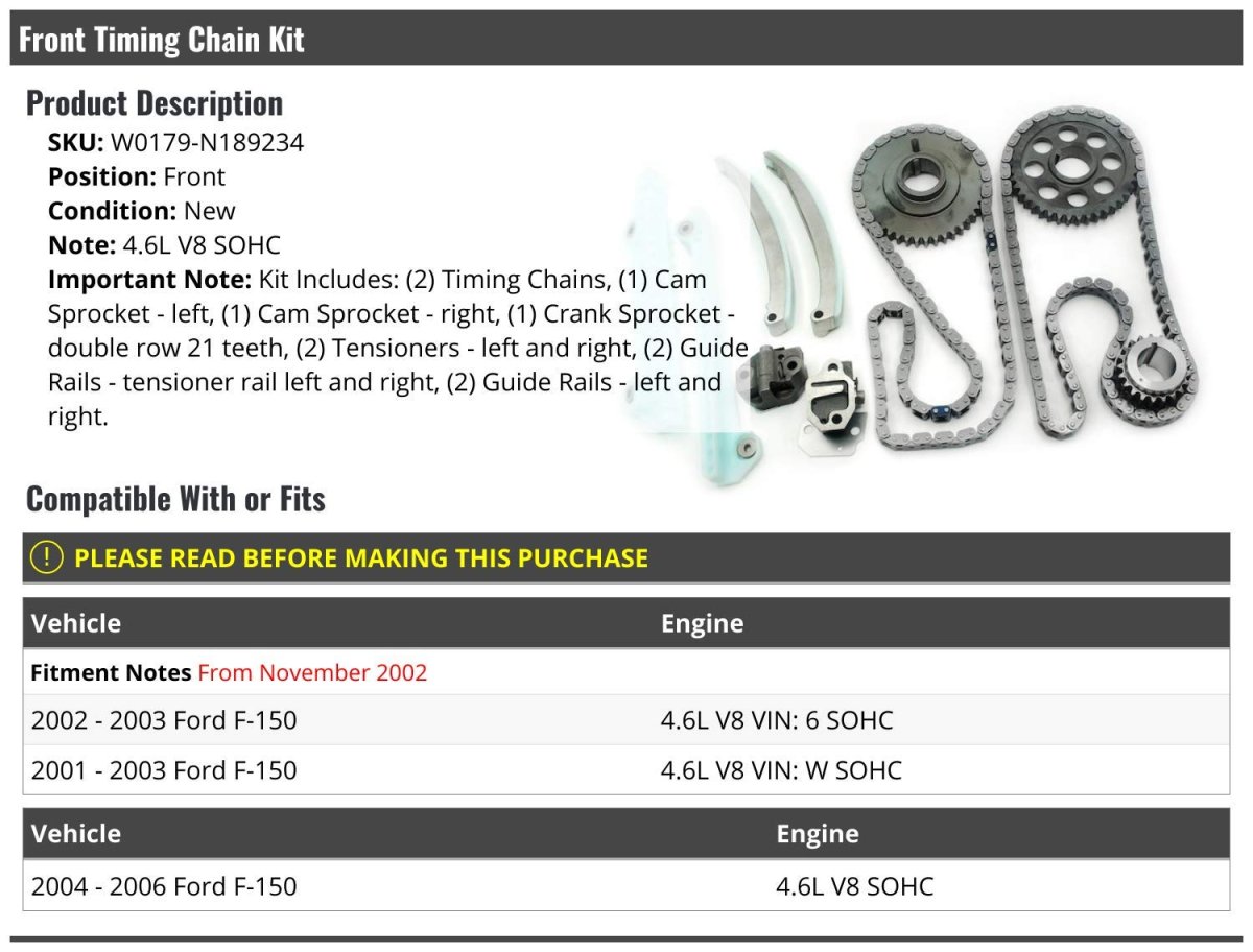 Front Timing Chain Kit For 2001 To 2006 Ford F-150 4 6l V8 Sohc Fits From November 2002 Includes Chains Sprockets Tensioners