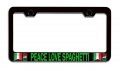 Peace Love Spaghetti Italian Italy Black Metal License Plate Frame Heavy Duty Stainless Steel Tag Holder For Us And Canada 