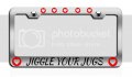 Jiggle Your Jugs Causes Chrome Metal License Plate Frame Tag Holder M82 