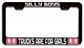 Silly Boys Trucks Are For Girls Feminism Girl Power Black Metal License Plate Frame Universal Fit Cars And Suvs 12 5 X 6 In 