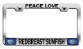Peace Love Redbreast Sunfish Fishing Chrome Metal License Plate Frame Tag Holder W46 