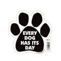 Every Dog Has Its Day Pet Magnet 