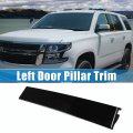 X Autohaux B Pillar Trim Panel Door Windshield Driver Outer Side For Cadillac Escalade Esv Chevrolet Suburban Tahoe 2015-2020
