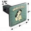 Wallets The Other Bulge Every Woman Looks For Funny Humor Retro Tow Trailer Hitch Cover Plug Insert