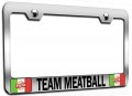 Team Meatball Italian Italy Chrome Metal License Plate Frame Tag Holder X47 