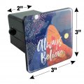 Always Believe Mountain Inspirational Tow Trailer Hitch Cover Plug Insert